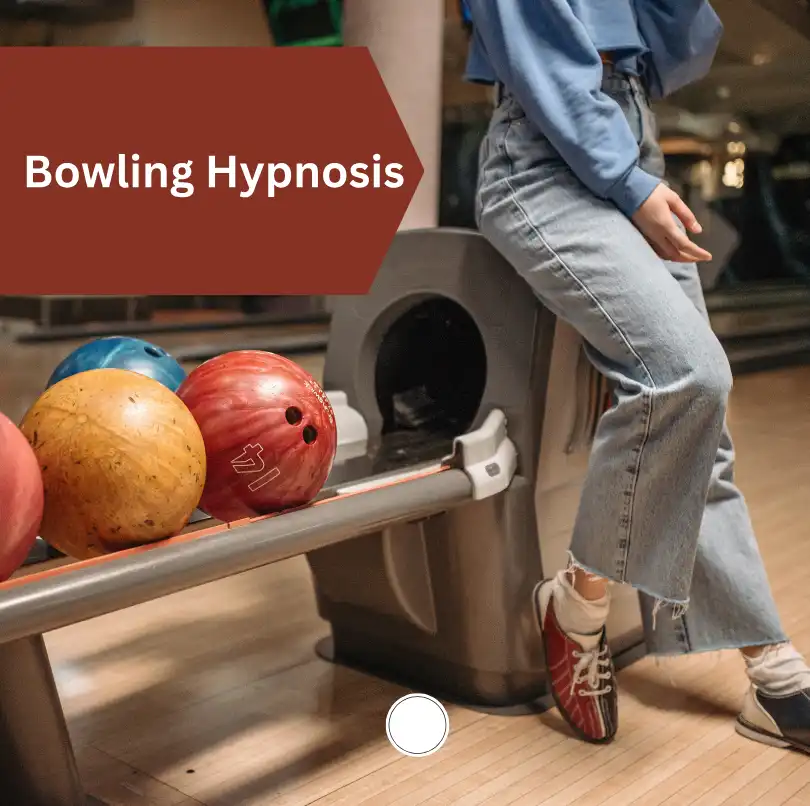 Bowling Hypnosis