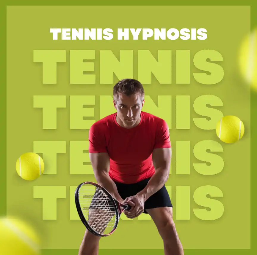 Tennis Hypnosis